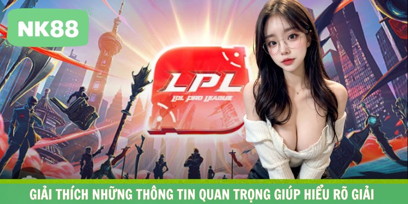 Giải thích những thông tin quan trọng giúp hiểu rõ giải 